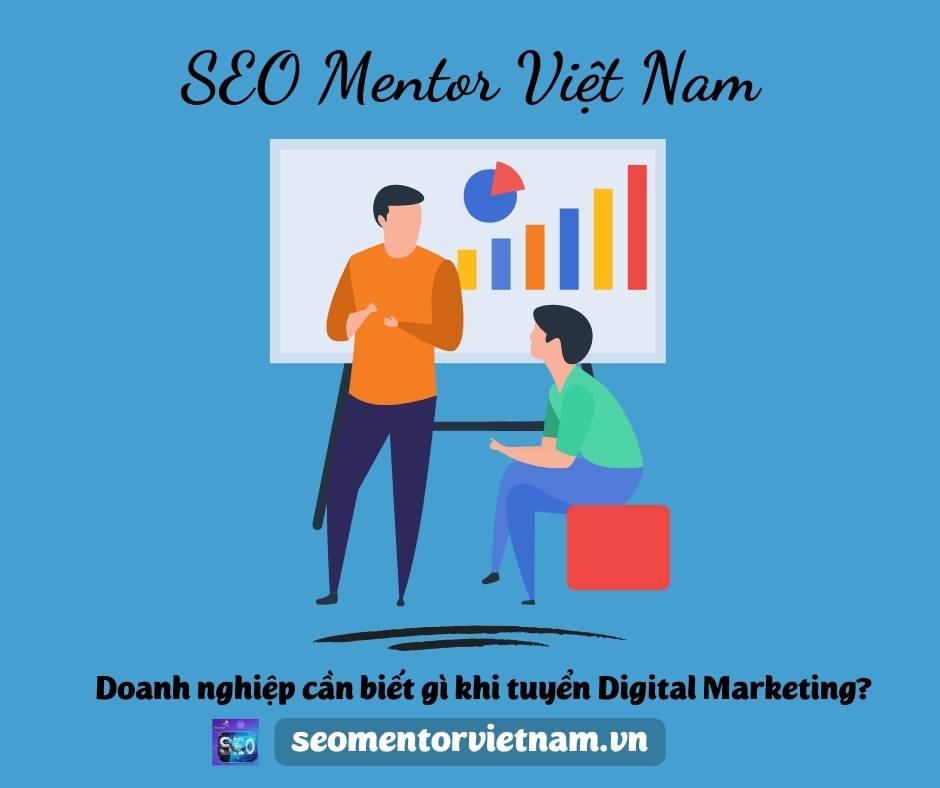 Tuyển dụng nhân viên Digital Marketing cần chú ý điều gì?