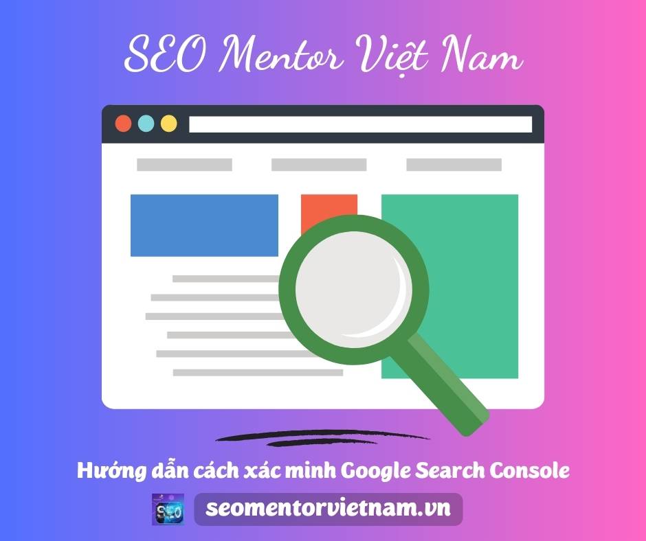 Hướng dẫn cách xác minh website bằng Google Search Console