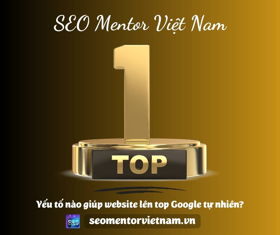 Những yếu tố nào giúp website lên top Google tự nhiên?