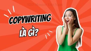 Copywriting là gì? Vì sao nghề viết quảng cáo được nhiều bạn lựa chọn?