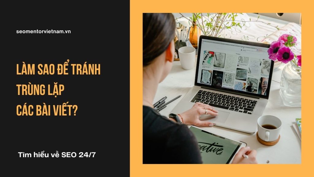 Thẻ Canonical là gì? Làm sao để tránh trùng lặp các bài viết?