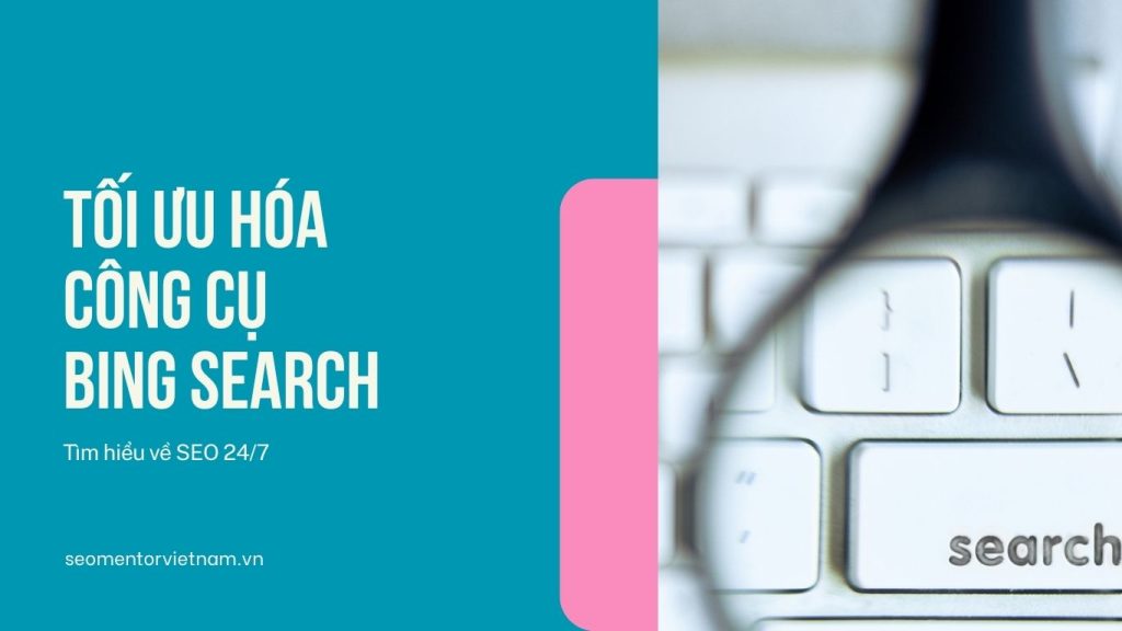 Làm sao để tối ưu hóa công cụ Bing Search thị trường châu Âu?