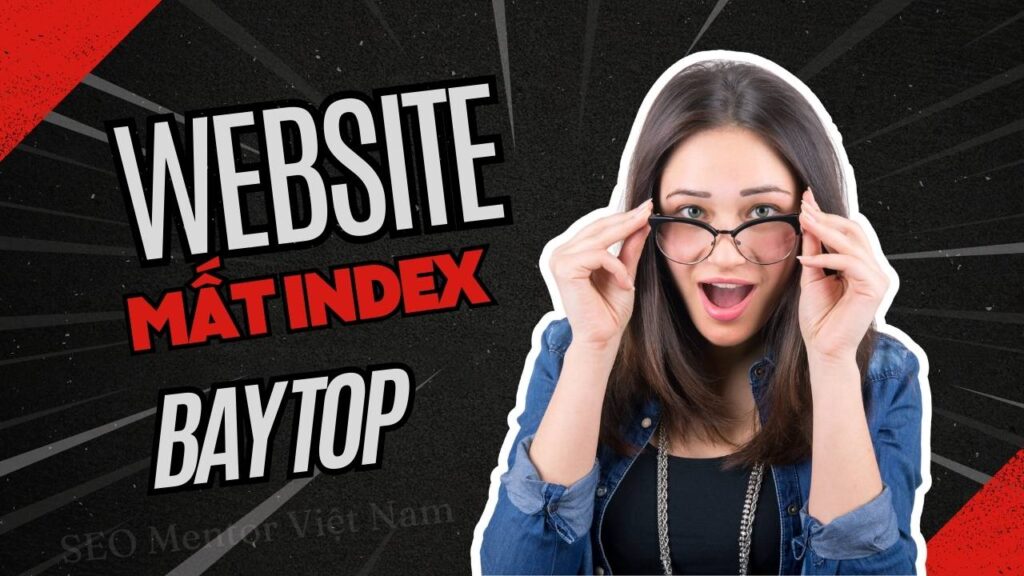 Website bị mất index thì nên làm thế nào?