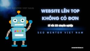 Lý do vì sao nhiều website lên TOP cao nhưng không tạo ra chuyển đổi?