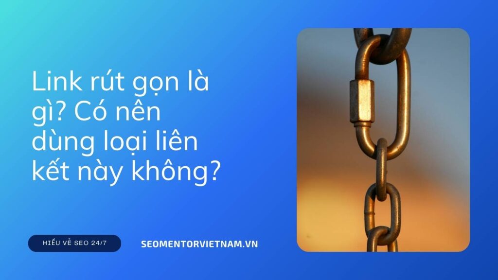 Link rút gọn là gì? Có nên dùng loại liên kết này không?