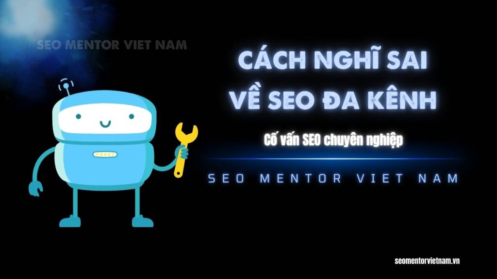 Cách nghĩ tai hại khi nghĩ về SEO đa kênh là việc lấy bài đăng lại trên các nền tảng mạng xã hội