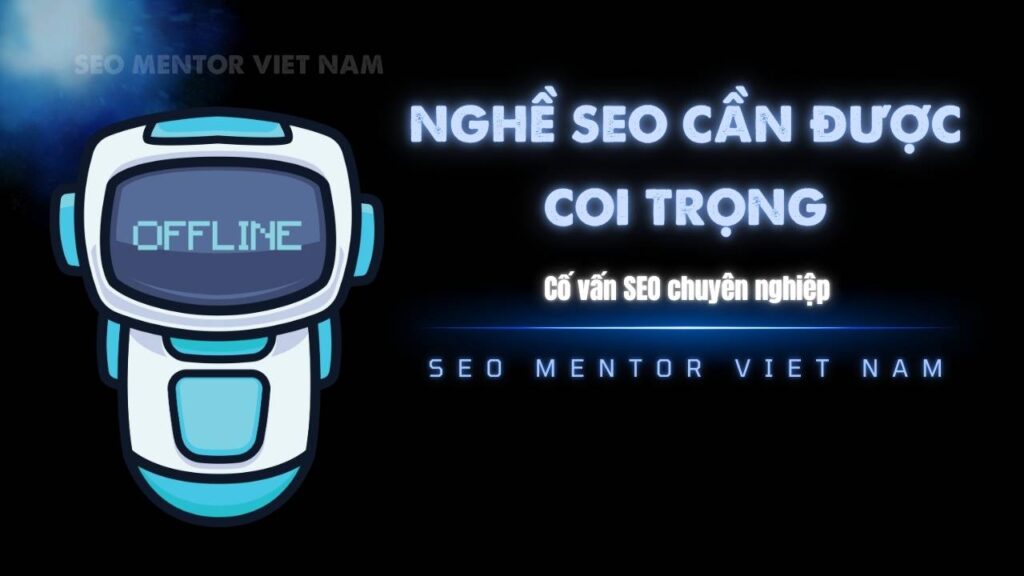 Tại sao nghề SEO nên được coi trọng hơn trong Digital Marketing?