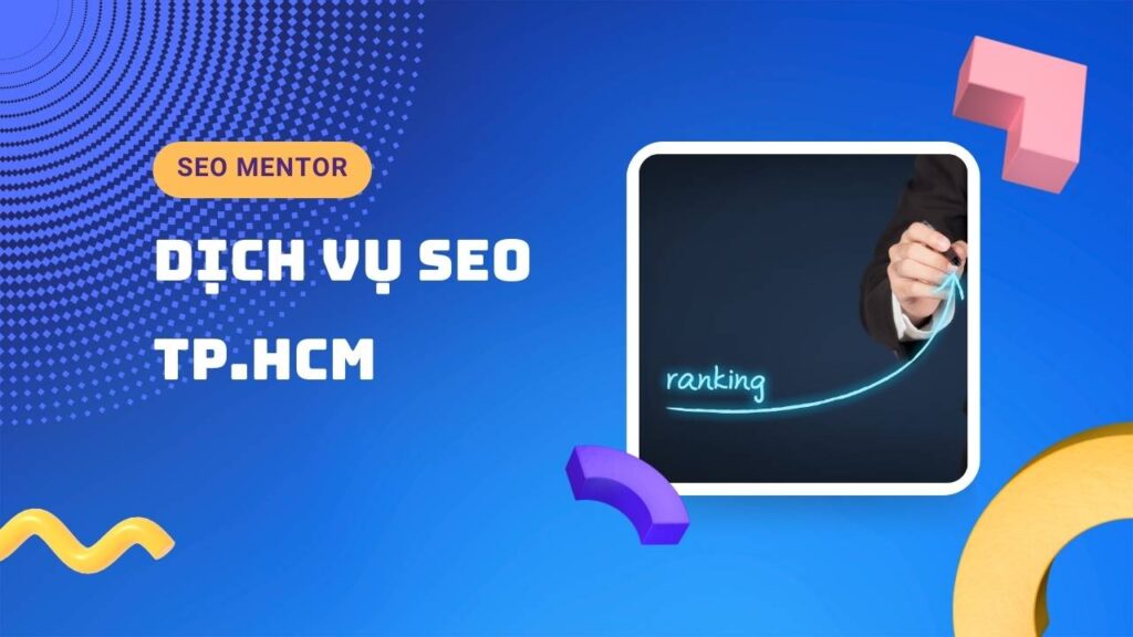 Dịch vụ SEO TP.HCM