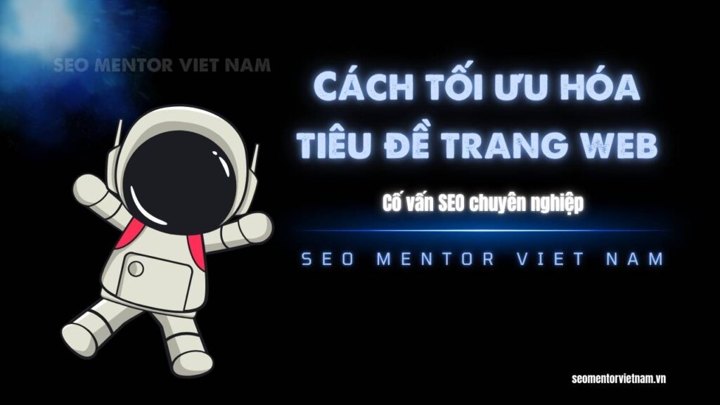 Allintitle: Cách tối ưu hóa tiêu đề trang web để tăng thứ hạng