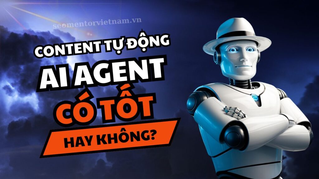 Vì sao content tự động từ AI Agent không thể thay thế được chuyên viên content thật?