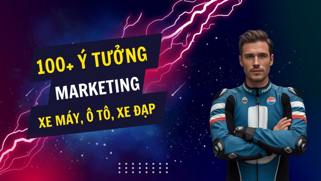 100+ ý tưởng tiếp thị Marketing hay về xe cộ, phương tiện di chuyển