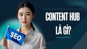 Content Hub là gì?