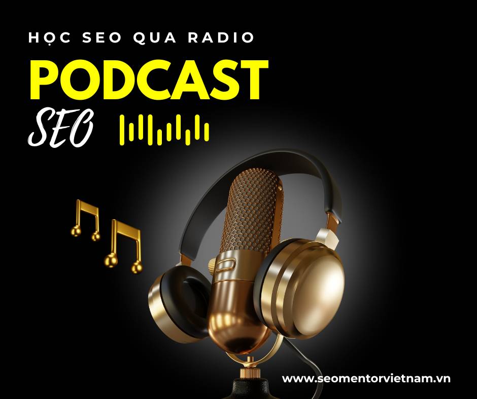 SEO Mentor Podcast Việt Nam