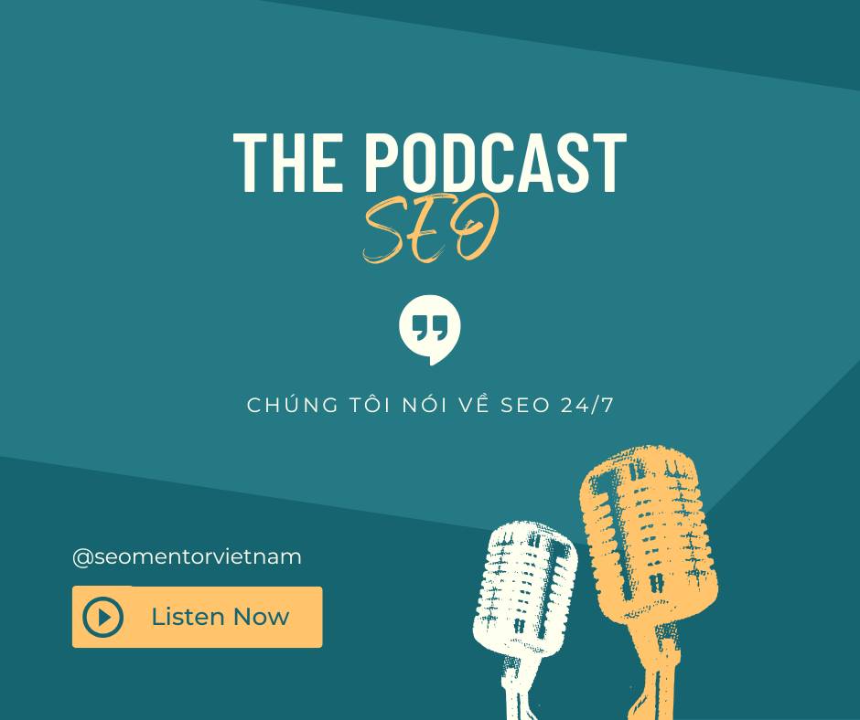 SEO Mentor Podcast Việt Nam