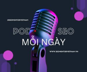 SEO Mentor Podcast Việt Nam