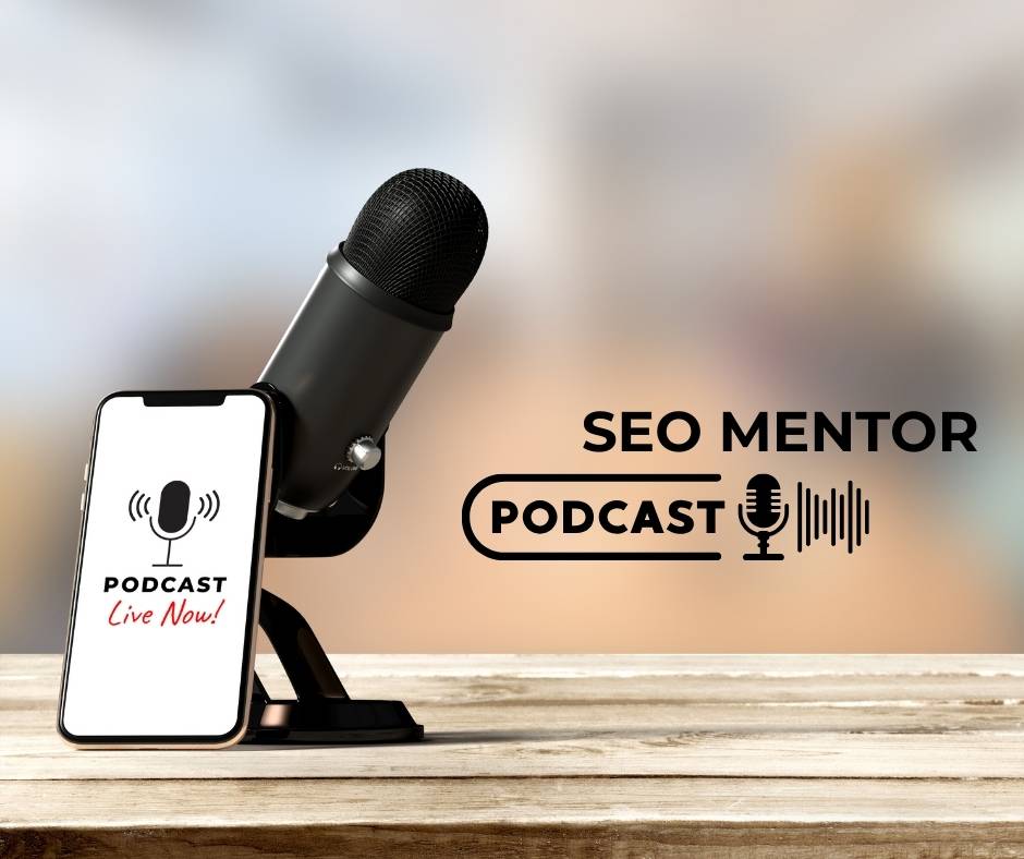 SEO Mentor Việt Nam Podcast