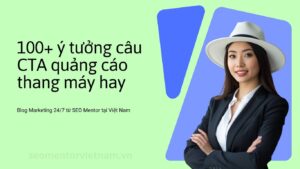 100+ ý tưởng câu CTA quảng cáo thang máy hay, khách nhìn là muốn tìm hiểu ngay
